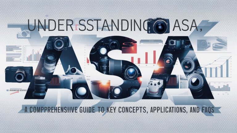 Understanding ASA: A Comprehensive Guide to Key Concepts Applications and FAQs